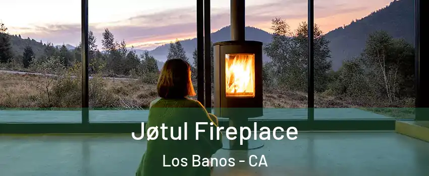  Jøtul Fireplace Los Banos - CA