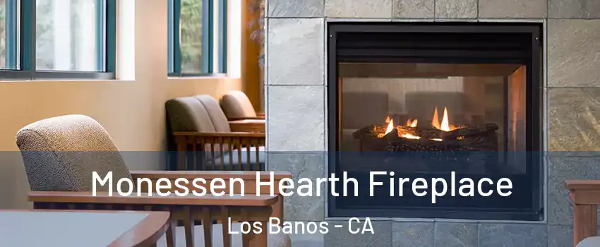  Monessen Hearth Fireplace Los Banos - CA